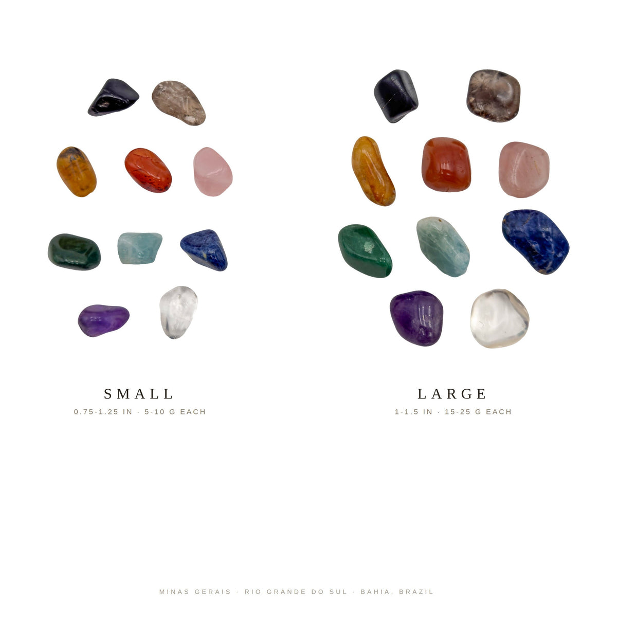 Small and large Brazilian tumbled stone sets at true relative scale, 0.75 to 1.25 inch against 1 to 1.5 inch